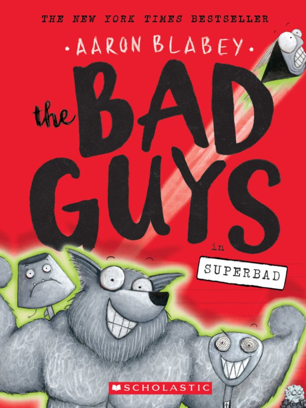 BAD GUYS by Aaron Blabey Volume 8 Superbad